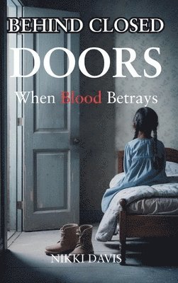 bokomslag Behind Closed Doors