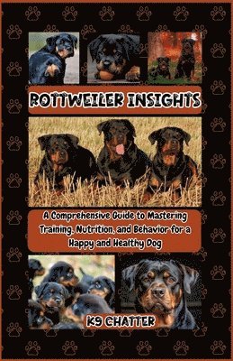 bokomslag Rottweiler Insights