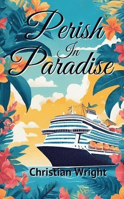 Perish in Paradise 1