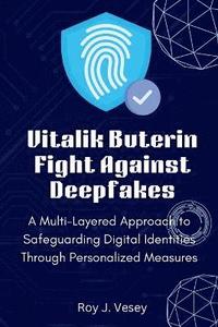 bokomslag Vitalik Buterin Fight Against Deepfakes