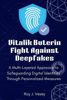 Vitalik Buterin Fight Against Deepfakes 1