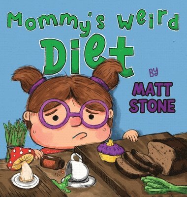 bokomslag Mommy's Weird Diet