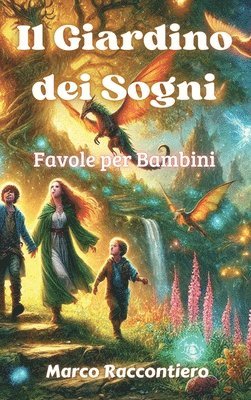 Il Giardino dei Sogni 1