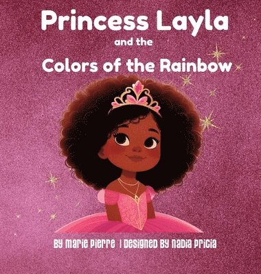 bokomslag Princess Layla and the Colors of the Rainbow