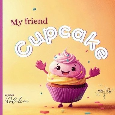 bokomslag My Friend Cupcake