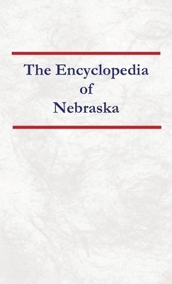 bokomslag Encyclopedia of Nebraska