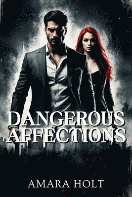 Dangerous Affections 1