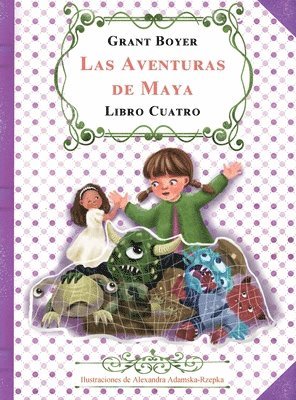 Las Aventuras de Maya Libro Cuatro 1