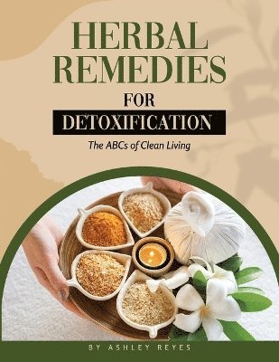 bokomslag Herbal Remedies for Detoxification