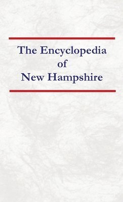 Encyclopedia of New Hampshire 1