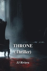 bokomslag THRONE (Thriller)