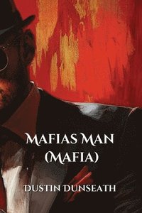 bokomslag Mafias Man (Mafia)