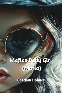 bokomslag Mafias babygirl (Mafia)