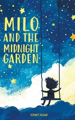 bokomslag Milo and the Midnight Garden
