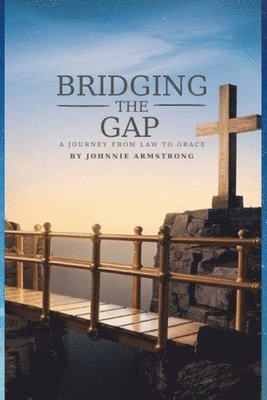 Bridging the Gap