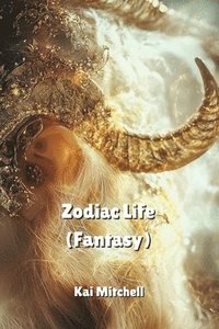 bokomslag Zodiac Life (Fantasy)