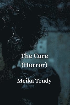 bokomslag The Cure (Horror)