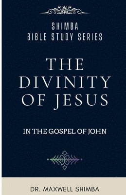 bokomslag Divinity of Jesus in the Gospel of John