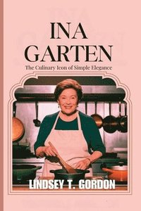 bokomslag Ina Garten