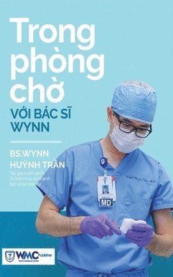 Trong phòng chờ với Bác sĩ Wynn - Tập 1