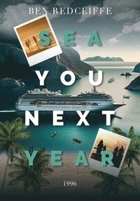 bokomslag Sea You Next Year 1996