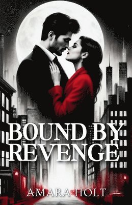 Bound by Revenge 1