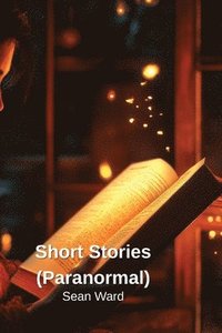 bokomslag Short Stories (Paranormal)