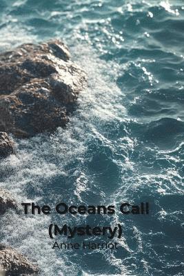 The Oceans Call (Mystery) 1