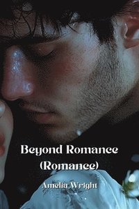 bokomslag Beyond Romance (Romance)