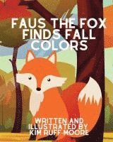 Faus The Fox Finds Fall Colors 1