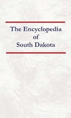 Encyclopedia of South Dakota 1