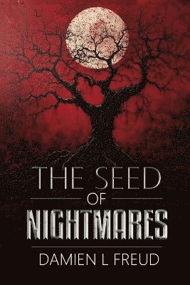 The Seed of Nightmares 1