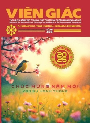 Thích Như Điển, Viên Giác Pagoda, Thích Nh&#432; &#272;i&#7875;n, Thích Nhu Ði¿n,, Thích Nh¿ ¿i¿n - Tạp chí Viên Giác - Số 264 - Xuân Ất Tỵ, Häftad