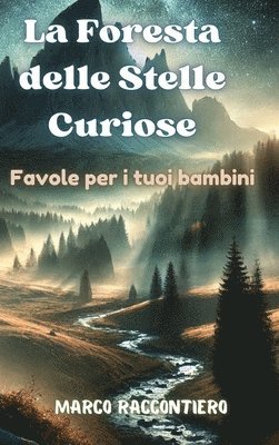 bokomslag Foresta delle Stelle Curiose
