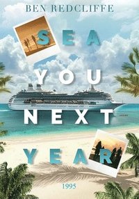 bokomslag Sea You Next Year 1995