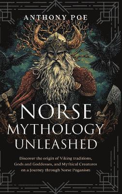 bokomslag Norse Mythology Unleashed