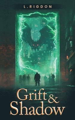 Grift & Shadow 1