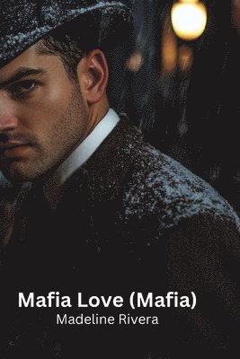 Mafia Love (Mafia) 1