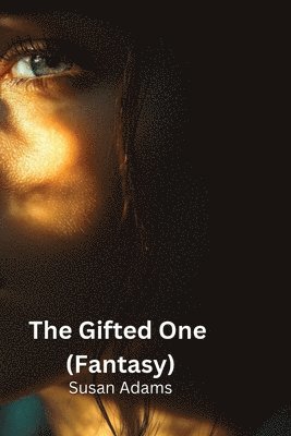 bokomslag The Gifted One (Fantasy)