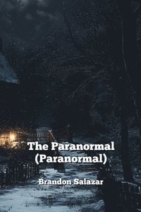 bokomslag The Paranormal (Paranormal)