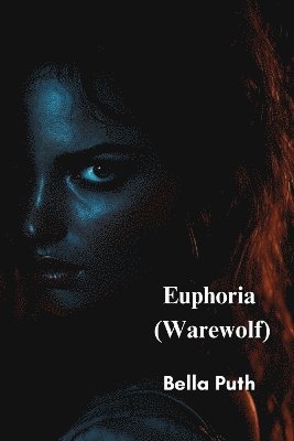 bokomslag Euphoria (Warewolf)