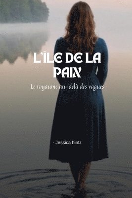 Jessica Hintz - L'île de la paix, Häftad