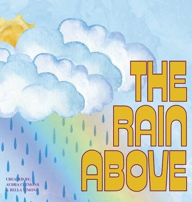 The Rain Above 1