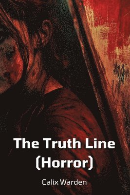 bokomslag Warden, C: Truth Line  (Horror)