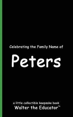 bokomslag Celebrating the Family Name of Peters