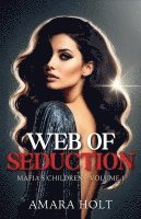 Amara Holt - Web of Seduction, Häftad
