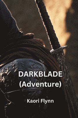 bokomslag DARKBLADE (Adventure)