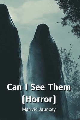 Can I See Them (Horror) 1