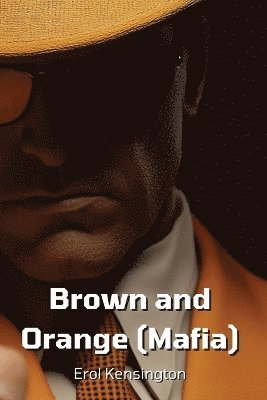 Brown and Orange (Mafia) 1