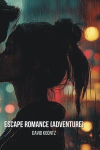 bokomslag Escape Romance (Adventure)